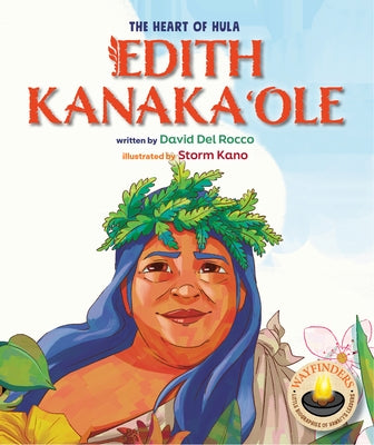 Edith Kanakaole: The Heart of Hula by del Rocco, David