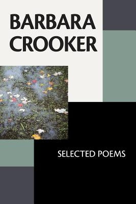 Barbara Crooker: Selected Poems by McCann, Janet