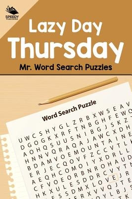 Lazy Day Thursday: Mr. Word Search Puzzles by Speedy Publishing LLC