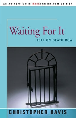 Waiting for It by Davis, Christopher