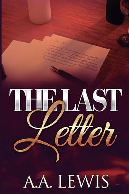 The Last Letter by Lewis, A. A.