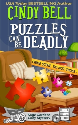 Puzzles Can Be Deadly by Bell, Cindy