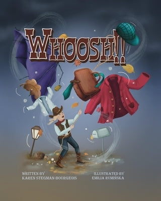 Whoosh!! by Stegman-Bourgeois, Karen M.