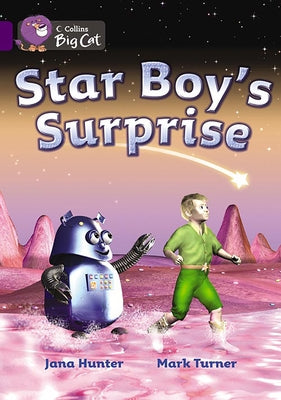 Star Boy's Surprise: Band 08/Purple by Hunter, Jana