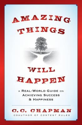 Amazing Things by Chapman, C. C.