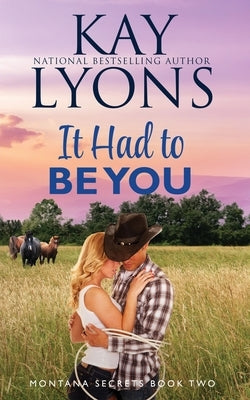 It Had To Be You by Lyons, Kay