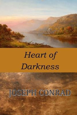 Heart of Darkness by Conrad, Joseph