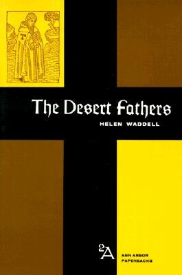 The Desert Fathers by Waddell, Helen