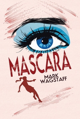 Mascara by Wagstaff, Mark