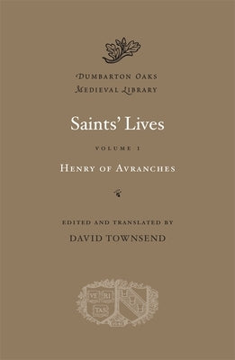Saints' Lives by Henry of Avranches