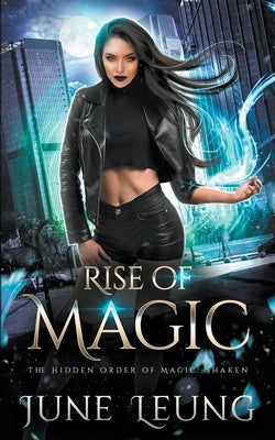 Rise of Magic by Leung, June