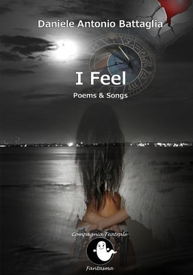 I Feel by Battaglia, Daniele Antonio