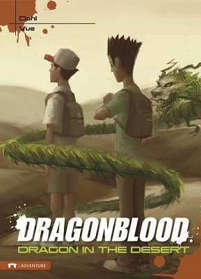 Dragonblood: Dragon in the Desert by Dahl, Michael