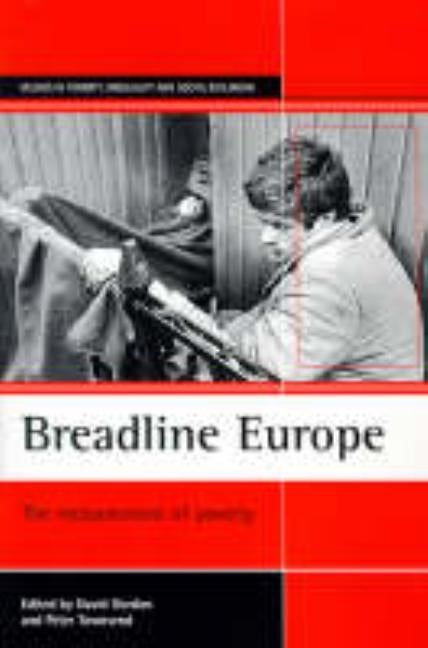 Breadline Europe: The Measurement of Poverty by Gordon, David