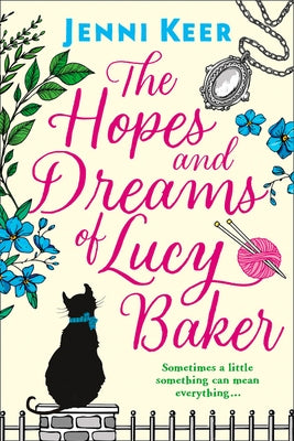 The Hopes and Dreams of Lucy Baker by Keer, Jenni