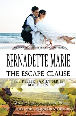 The Escape Clause by Marie, Bernadette
