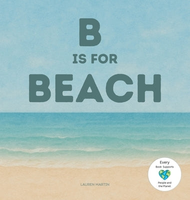 B is for Beach by Martin, Lauren