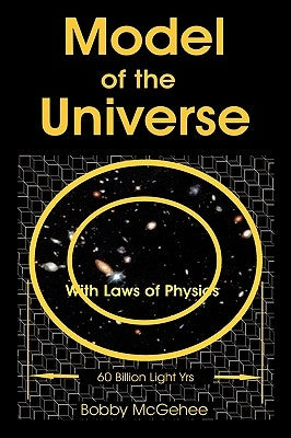 Model of the Universe by McGehee, Bobby