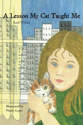 A Lesson My Cat Taught Me by Lepri, Nancy