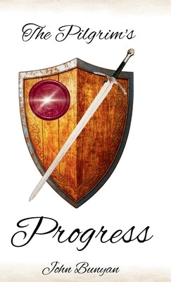 The Pilgrim's Progress: A Faithful English Translation by Bunyan, John