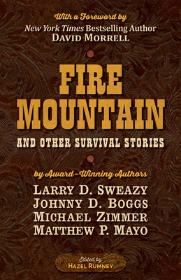 Fire Mountain and Other Survival Stories: A Five Star Quartet by Zimmer, Michael