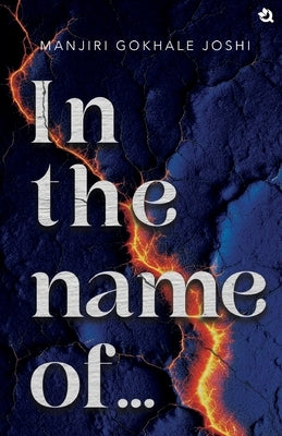 In the name of... by Joshi, Manjiri Gokhale