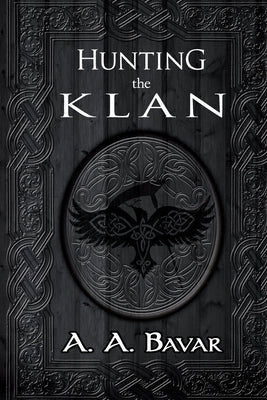Az: Hunting the Klan by Bavar, Natalie