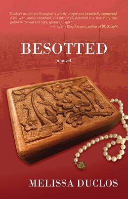 Besotted by Duclos, Melissa