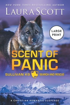 Scent of Panic Large Print by Scott, Laura