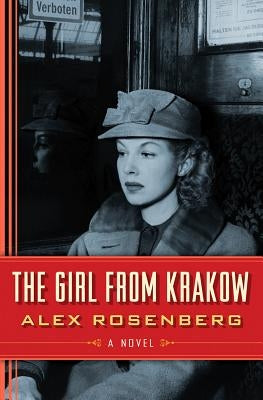 The Girl from Krakow by Rosenberg, Alex