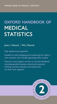 Oxford Handbook of Medical Statistics 2nd Edition by Peacock