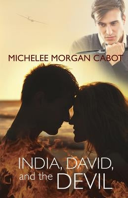 India, David, and the Devil by Cabot, Michelee Morgan