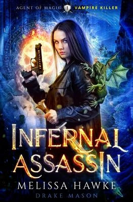 Infernal Assassin: Vampire Killer by Mason, Drake