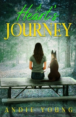 A Heart's Journey by Young, Andie