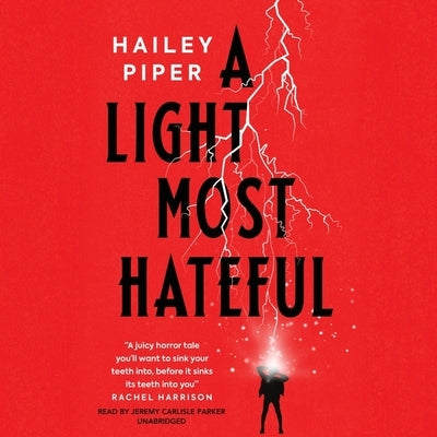 A Light Most Hateful by Piper, Hailey