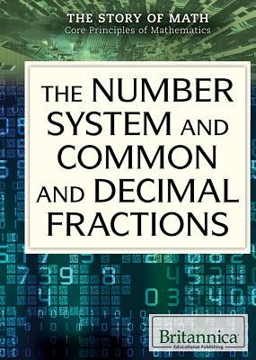 The Number System and Common and Decimal Fractions by Cominskey, Michael J.
