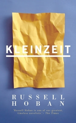 Kleinzeit (Valancourt 20th Century Classics) by Hoban, Russell
