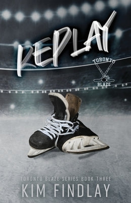 Replay: A Second Chance Romance by Findlay, Kim