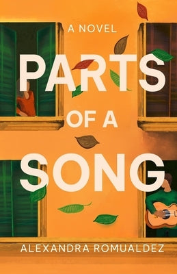 Parts of A Song by Romualdez, Alexandra del Rosario
