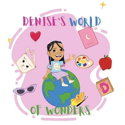 Denise's World of Wonders by Mercer, Ciera