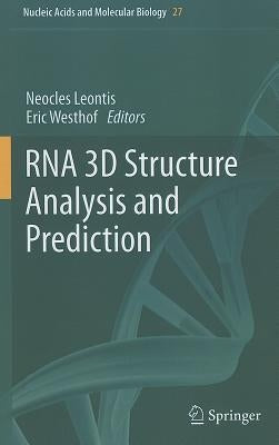 RNA 3D Structure Analysis and Prediction by Leontis, Neocles