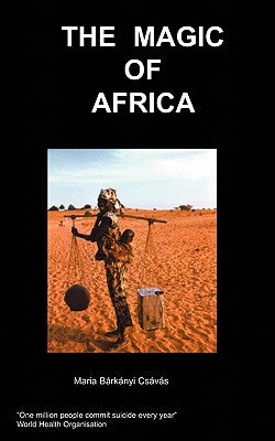 The Magic of Africa by Brknyi Csvs, M.