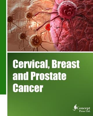 Cervical, Breast and Prostate Cancer (Classical Cover) by Press, Iconcept