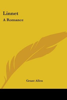 Linnet: A Romance by Allen, Grant