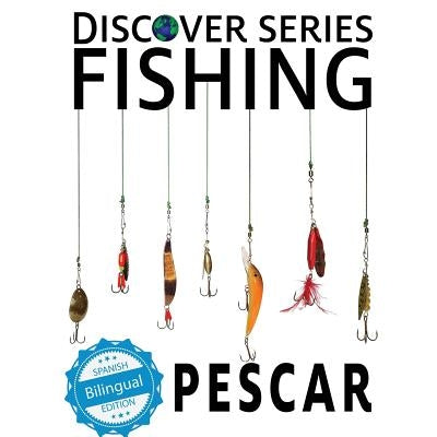 Fishing / Pescar by Xist Publishing