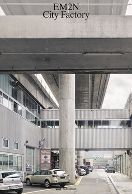 Em2n--City Factory: Advocating for a City of Tolerant Co-Existence by Müller, Mathias