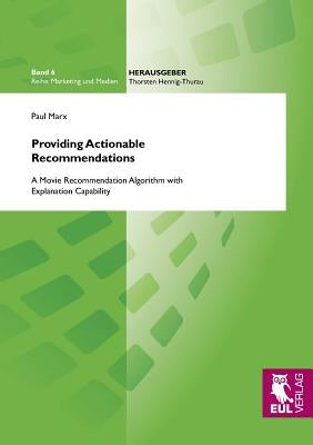 Providing Actionable Recommendations by Marx, Paul