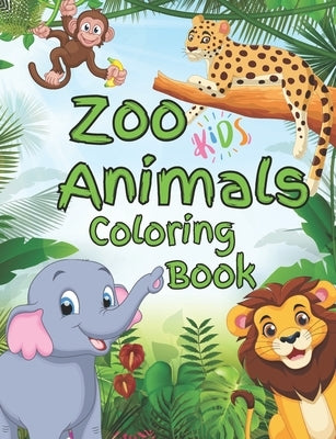 Zoo animals coloring book for kids- Color wild animals and learn its name by coloring! by E, Adriana