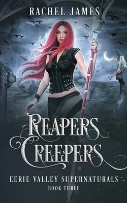 Reapers Creepers by Workman, Rashelle