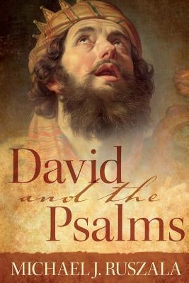 David and the Psalms by North, Wyatt